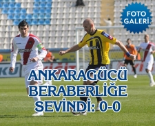 Ankaragücü beraberliğe sevindi: 0-0