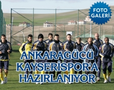 Ankaragücü Kayserispor'a hazırlanıyor