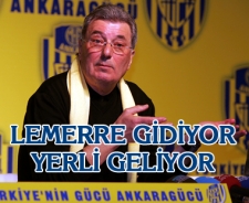 Lemerre gidiyor yerli geliyor