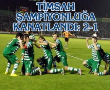 Timsah şampiyonluğa kanatlandı: 2-1