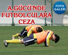 Ankaragücü'nde futbolculara ceza