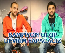 Şampiyon olup devrim yapacağız