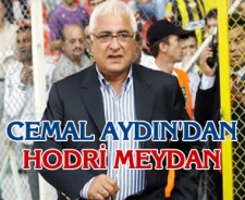 Cemal Aydın'dan hodri meydan