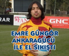 Emre Güngör Ankaragücü ile el sıkıştı