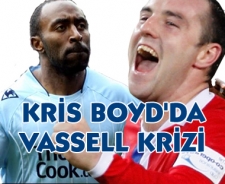 Boyd'da Vassell krizi