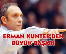 Erman Kunter'den büyük başarı