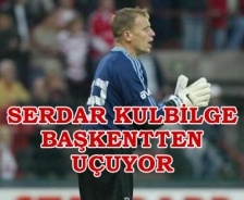 Serdar Kulbilge başkentten uçuyor