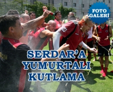 Serdar'a yumurtalı kutlama