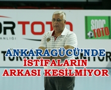 Ankaragücü'nde istifaların arkası kesilmiyor