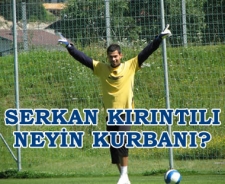 Serkan Kırıntılı neyin kurbanı?