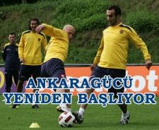 Ankaragücü yeniden başlıyor