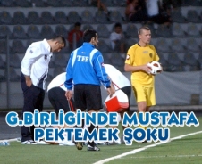 G.Birliği'nde Mustafa Pektemek şoku