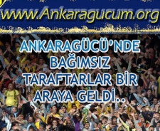 Ankaragücü'nde bağımsız taraftarlar bir araya geldi...