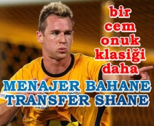 Menajer bahane Transfer Shane