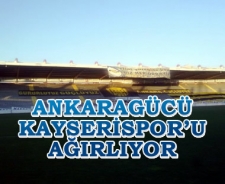 Ankaragücü Kaysersipor'u ağırlıyor