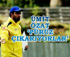 Ümit Özat 'Pürüz çıkarıyorlar"