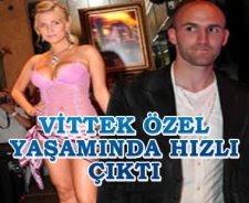 Vittek özel yaşamında hızlı çıktı