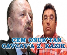 Cem Onuk'tan İlhan Cavcav'a 2. kazık