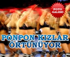 Ponpon kızlar örtünüyor