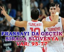 Fransa'yı da geçtik sırada Slovenya var: 95-77