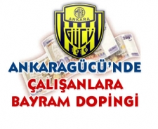 Ankaragücü'nde personele bayram dopingi...