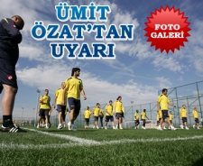 Ümit Özat'tan uyarı