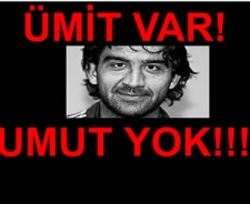 ÜMİT VAR UMUT YOK