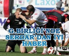 G.Birliği'nde Serdar'dan iyi haber