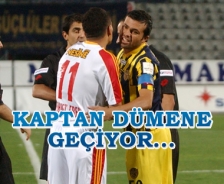 Kaptan dümene geçiyor