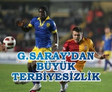 G.Saray'dan büyük terbiyesizlik