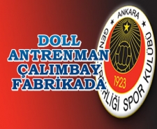 Doll antrenmanda Çalımbay fabrikada