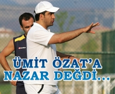 Ümit Özat'a nazar değdi!