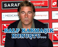 Ralf karmaşık konuştu