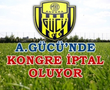 Ankaragücü'nde kongre iptal oluyor