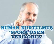 Numan Kurtulmuş 'Spora önem veriyoruz'