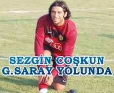 Sezgin Coşkun G.Saray yolunda