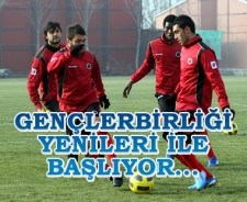 G.Birliği yenilerle başlıyor