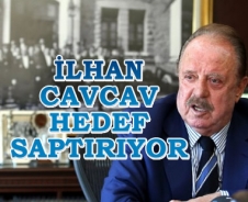 İlhan Cavcav yine hedef saptırıyor