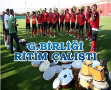 G.Birliği ritim çalıştı