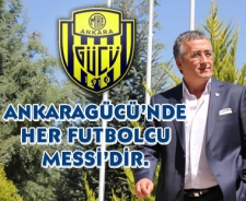 Ankaragücü'nde her futbolcu Messi'dir...