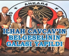 İlhan Cavcav'ın belgeselinin galası yapıldı