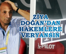 Ziya Doğan'dan hakeme veryansın