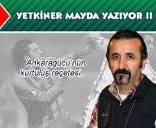 Ankaragücü'nün kurtuluş reçetesi