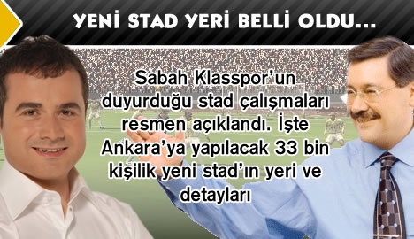 Ankara'nın yeni stadının yeri belli oldu...