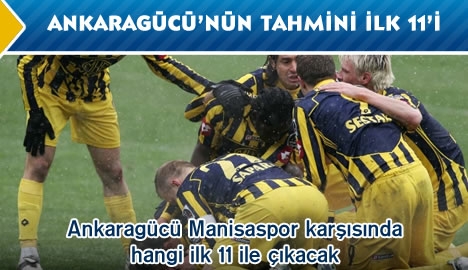 Ankaragücü'nün Manisaspor karşısında beklenen kadrosu...