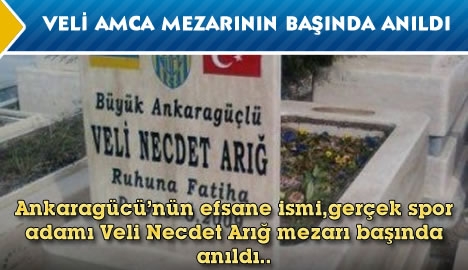 Veli Necdet Arığ mezarı başında anıldı..