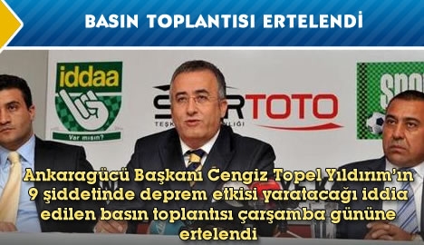 Basın toplantısı ertelendi....