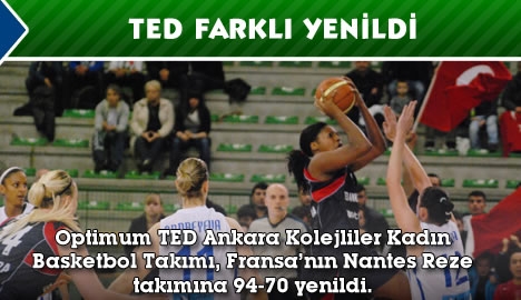 Ted Farklı Yenildi