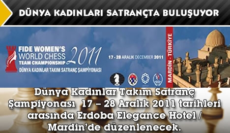 Dünya Kadınları Mardin'de Satranç İçin Buluşuyor