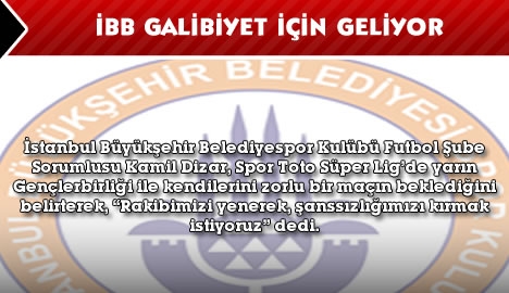 İBB Galibiyet İçin Geliyor...